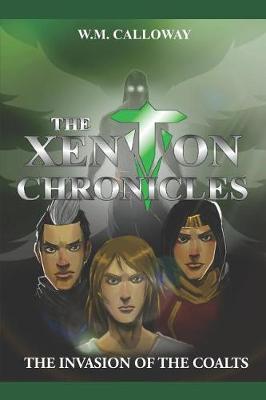 The Xenton Chronicles: The Invasion of the Coalts