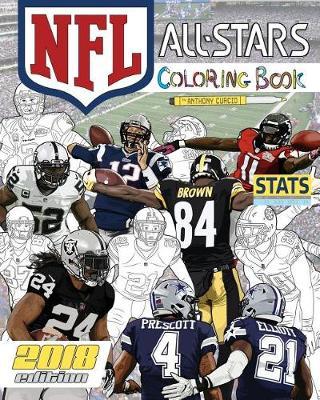 NFL All Stars 2018: The Ultimate Football Coloring, Stats and Activity Book for Adults and Kids!