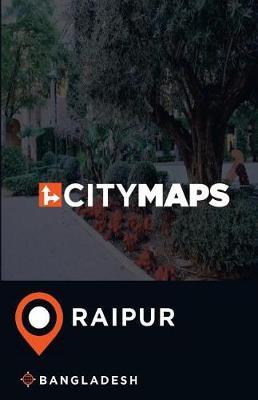 City Maps Raipur Bangladesh