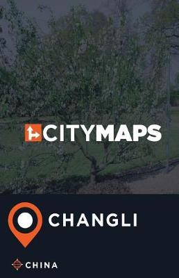 City Maps Changli China