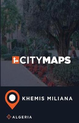 City Maps Khemis Miliana Algeria