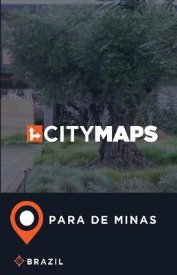 City Maps Para de Minas Brazil