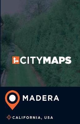 City Maps Madera California, USA