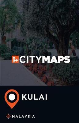 City Maps Kulai Malaysia