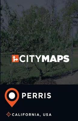 City Maps Perris California, USA