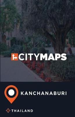 City Maps Kanchanaburi Thailand