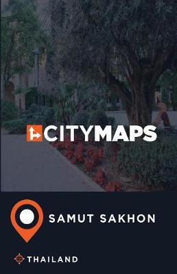City Maps Samut Sakhon Thailand