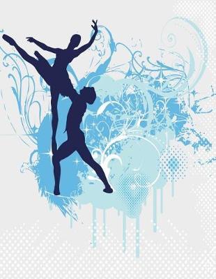 Ballerina Dance Abstract Notebook: 8.5 X 11 202 College Ruled Pages