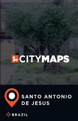 City Maps Santo Antonio de Jesus Brazil