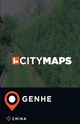 City Maps Genhe China