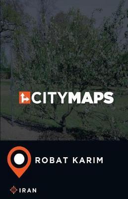 City Maps Robat Karim Iran
