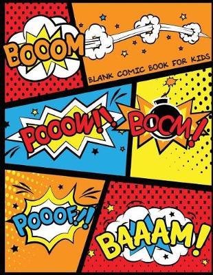 Blank Comic Book For Kids: Large Print - 8.5 x11  - 108 Pages - Gift For Kids Over 100 Comic Template - Drawing Your Own Comic Notebook Journal - Vol.7: Blank Comic Book For Kids