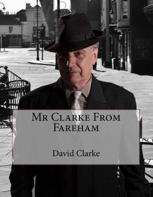 Mr Clarke From Fareham