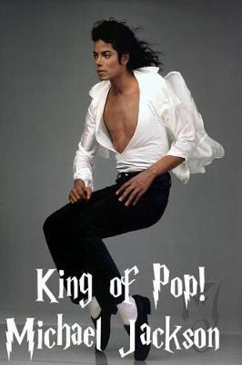 King of Pop!: Michael Jackson