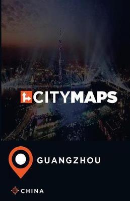 City Maps Guangzhou China