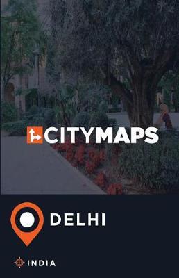 City Maps Delhi India