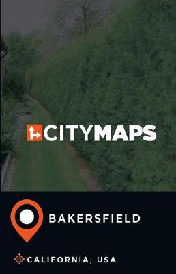 City Maps Bakersfield California, USA