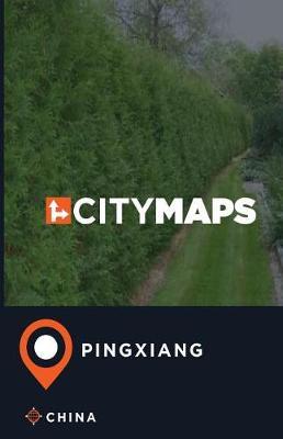 City Maps Pingxiang China