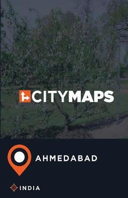 City Maps Ahmedabad India