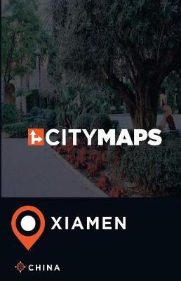 City Maps Xiamen China