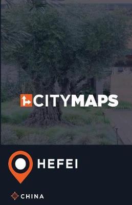 City Maps Hefei China
