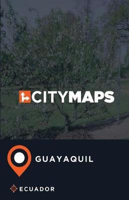 City Maps Guayaquil Ecuador