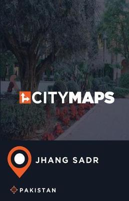 City Maps Jhang Sadr Pakistan