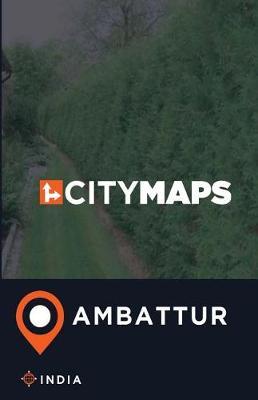 City Maps Ambattur India