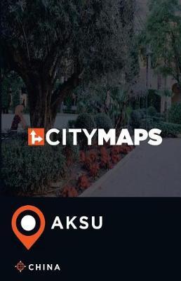 City Maps Aksu China