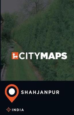City Maps Shahjanpur India