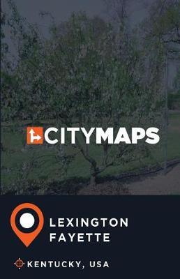 City Maps Lexington-Fayette Kentucky, USA