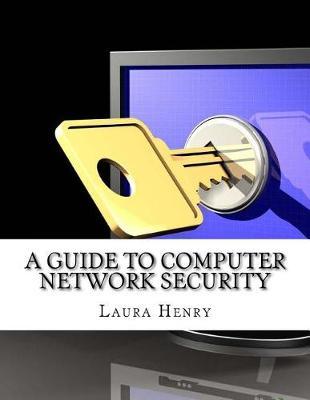 A Guide to Computer Network Security