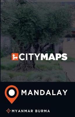 City Maps Mandalay Myanmar Burma