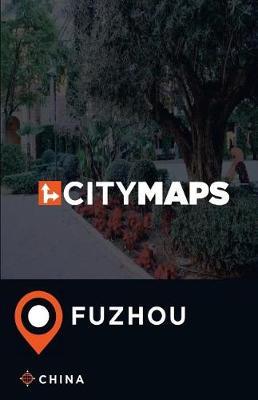 City Maps Fuzhou China