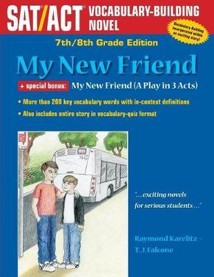 My New Friend: 7th/8th Grade Edition