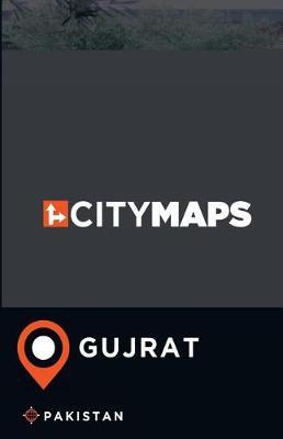 City Maps Gujrat Pakistan