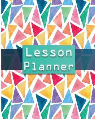 Lesson Planner: Teacher Lesson Planner Creative Teaching Press Weekly Lesson Plan Book