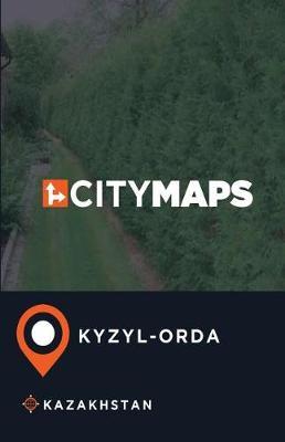 City Maps Kyzyl-Orda Kazakhstan