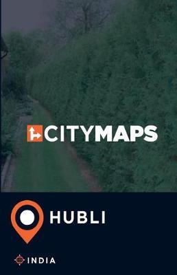 City Maps Hubli India