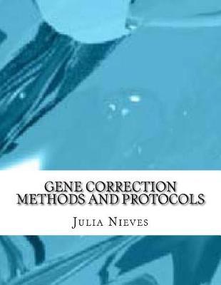 Gene Correction Methods and Protocols