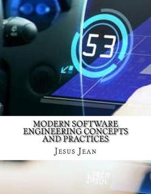 Modern Software Engineering Concepts and Practices