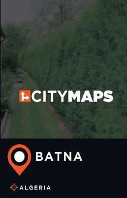 City Maps Batna Algeria