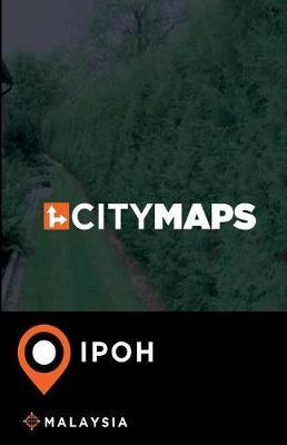 City Maps Ipoh Malaysia