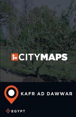 City Maps Kafr ad Dawwar Egypt