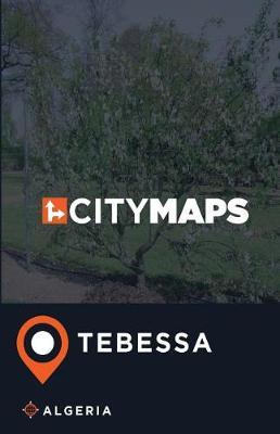 City Maps Tebessa Algeria