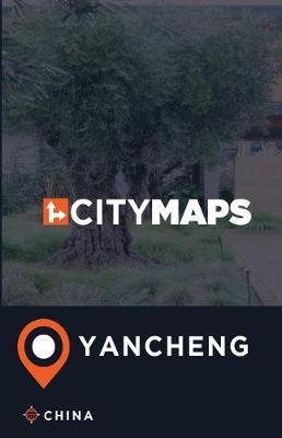City Maps Yancheng China