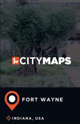 City Maps Fort Wayne Indiana, USA