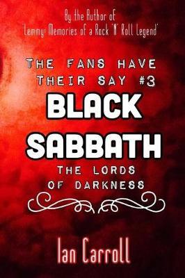 The Fans Have Their Say #3 Black Sabbath: The Lords of Darkness