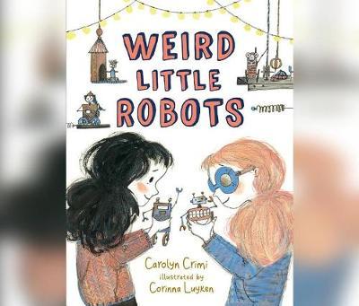 Weird Little Robots