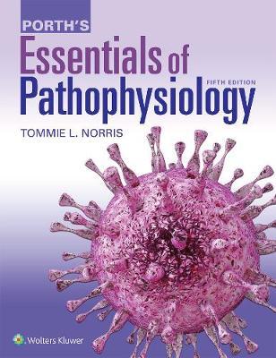 Porth's Essentials of Pathophysiology